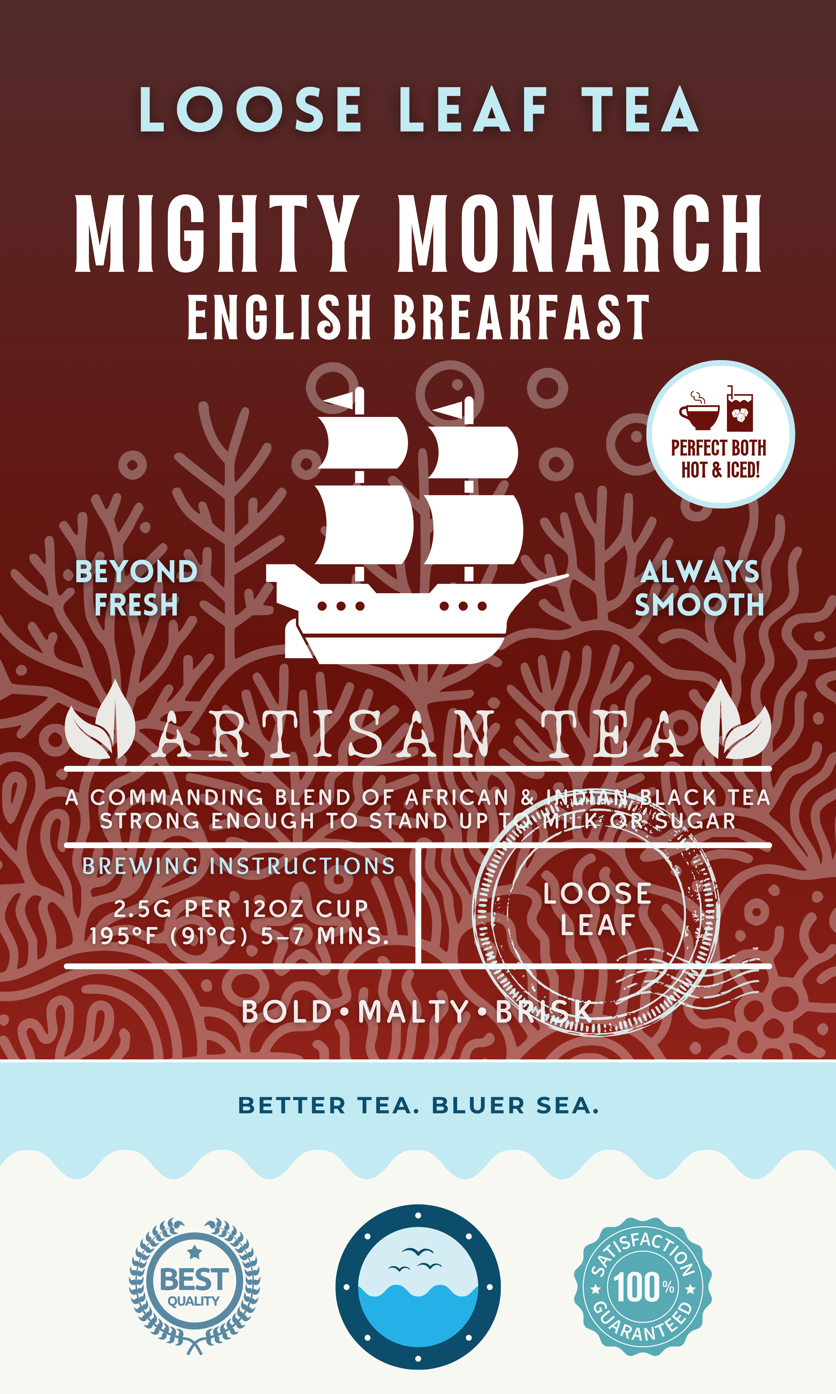 Mighty Monarch English Breakfast Tea packaging featuring a bold, malty, and brisk black tea blend. A loose leaf artisan tea with a galleon ship design and vibrant ocean gradient, perfect both hot or iced. Highlights eco-friendly values and ocean preservation messaging.