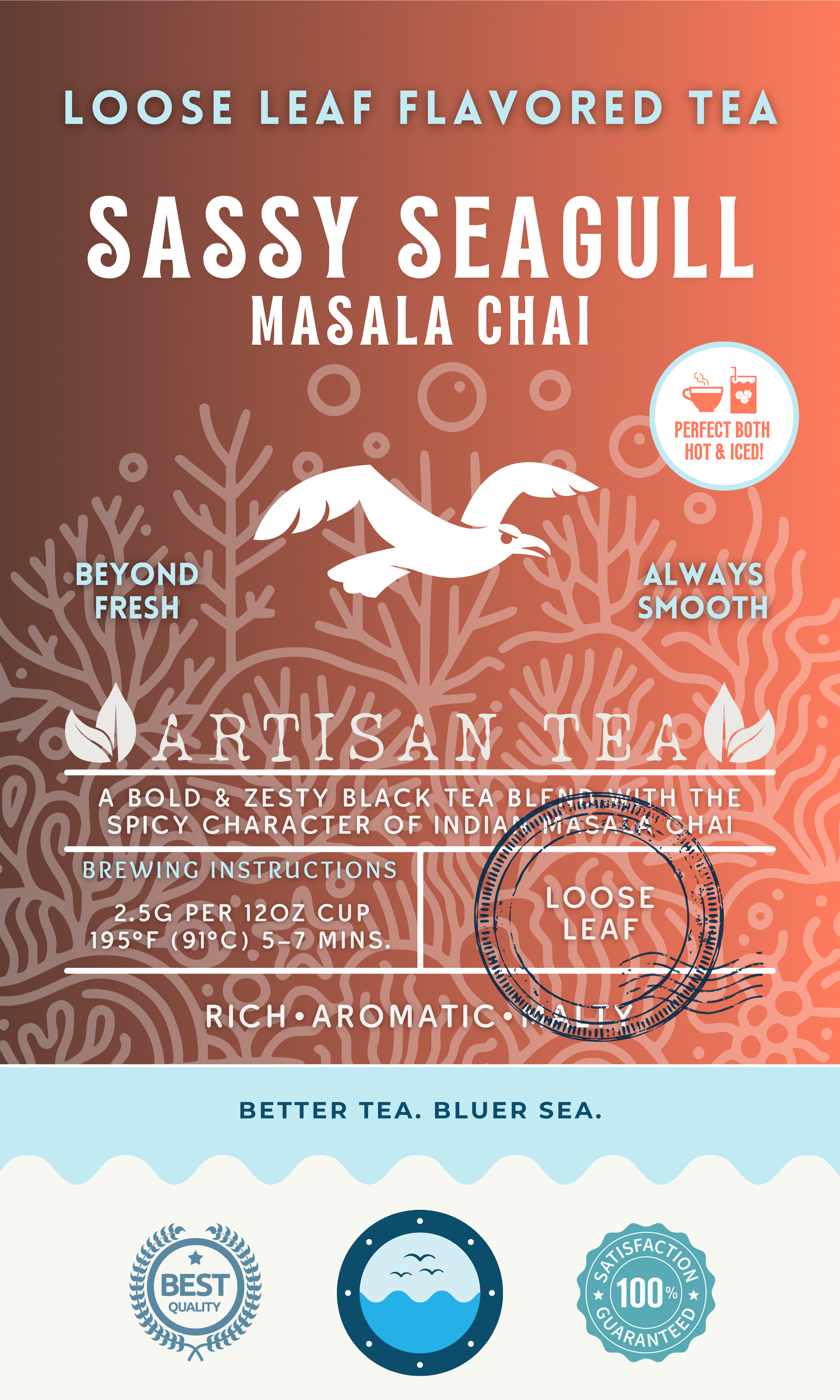 Sassy Seagull Masala Chai tea packaging featuring a bold, rich, and aromatic black tea blend with traditional Indian spices. This loose leaf flavored tea label showcases a flying seagull illustration over warm ocean tones and promotes eco-conscious values and ocean preservation. Perfect for enjoying both hot and iced.