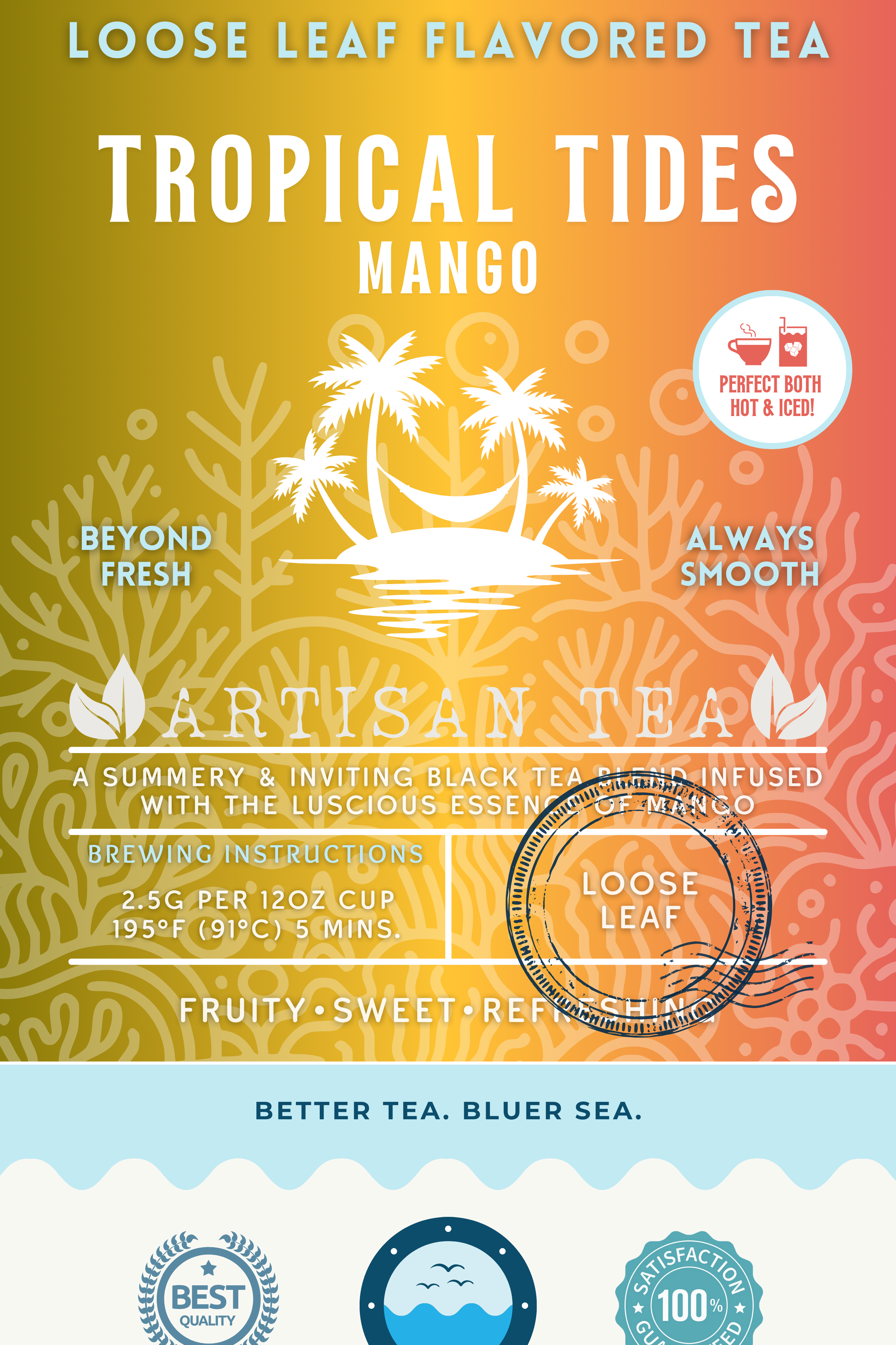 Tropical Tides Mango tea packaging featuring a fruity black tea with sweet, refreshing flavor and mango essence. A vibrant ocean-inspired label with palm trees and eco-conscious branding, ideal for hot or iced enjoyment.