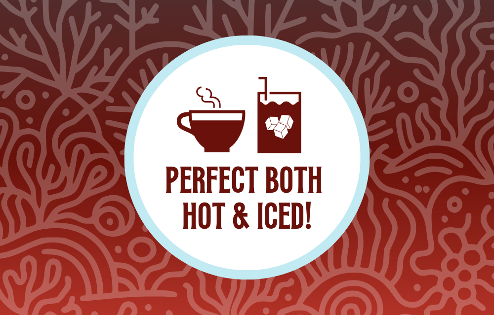 Icon featuring a steaming tea cup and a glass with ice cubes, with the text ‘Perfect Both Hot & Iced!’ against a deep red coral-patterned background, highlighting the versatility of the tea for both hot and iced preparations