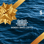 Wonder Waves Gift Card - Wonder Waves Coffee