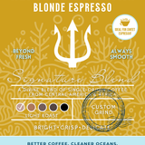 Neptune's Nectar: Blonde Espresso 〰 Signature Specialty Coffee Blend (Light Roast)