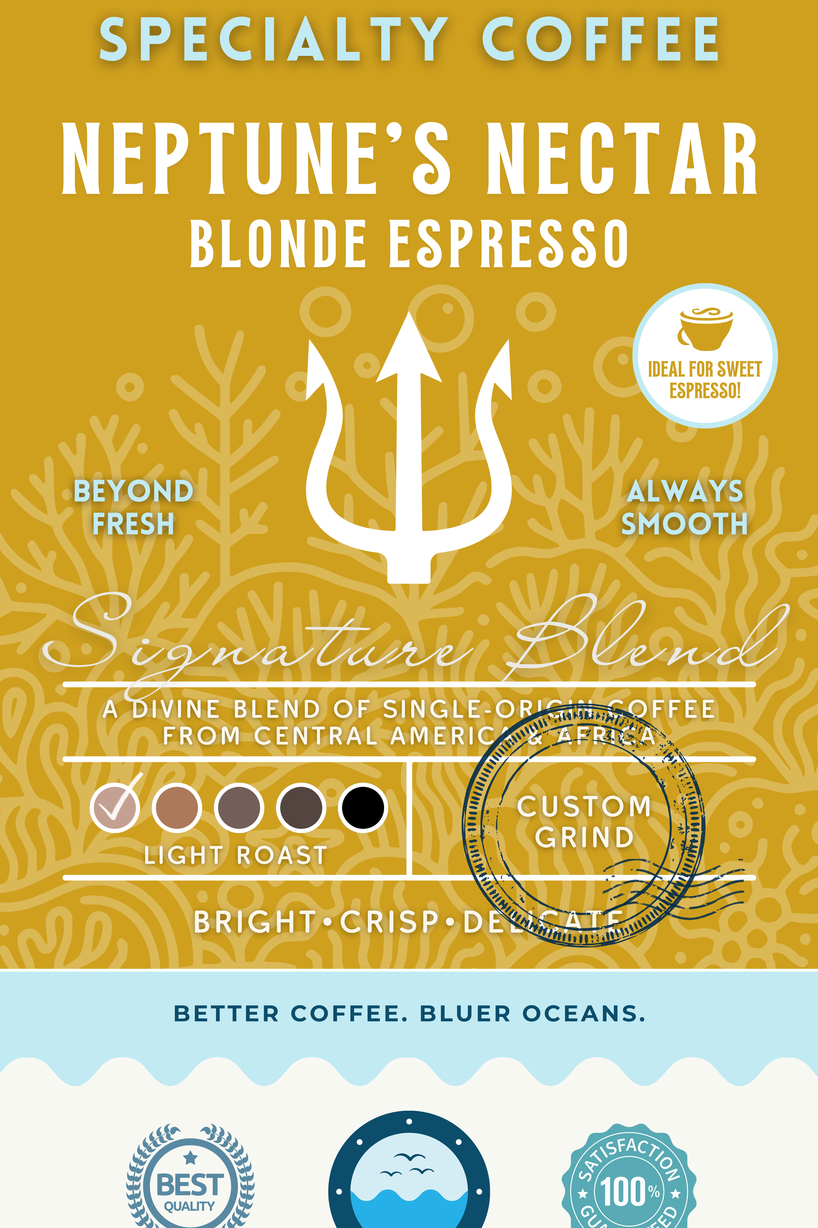 Neptune's Nectar Blonde Espresso coffee packaging showcasing a light roast signature blend with bright, crisp, and delicate flavors. Ideal for sweet espresso drinks, with eco-friendly branding supporting cleaner oceans.