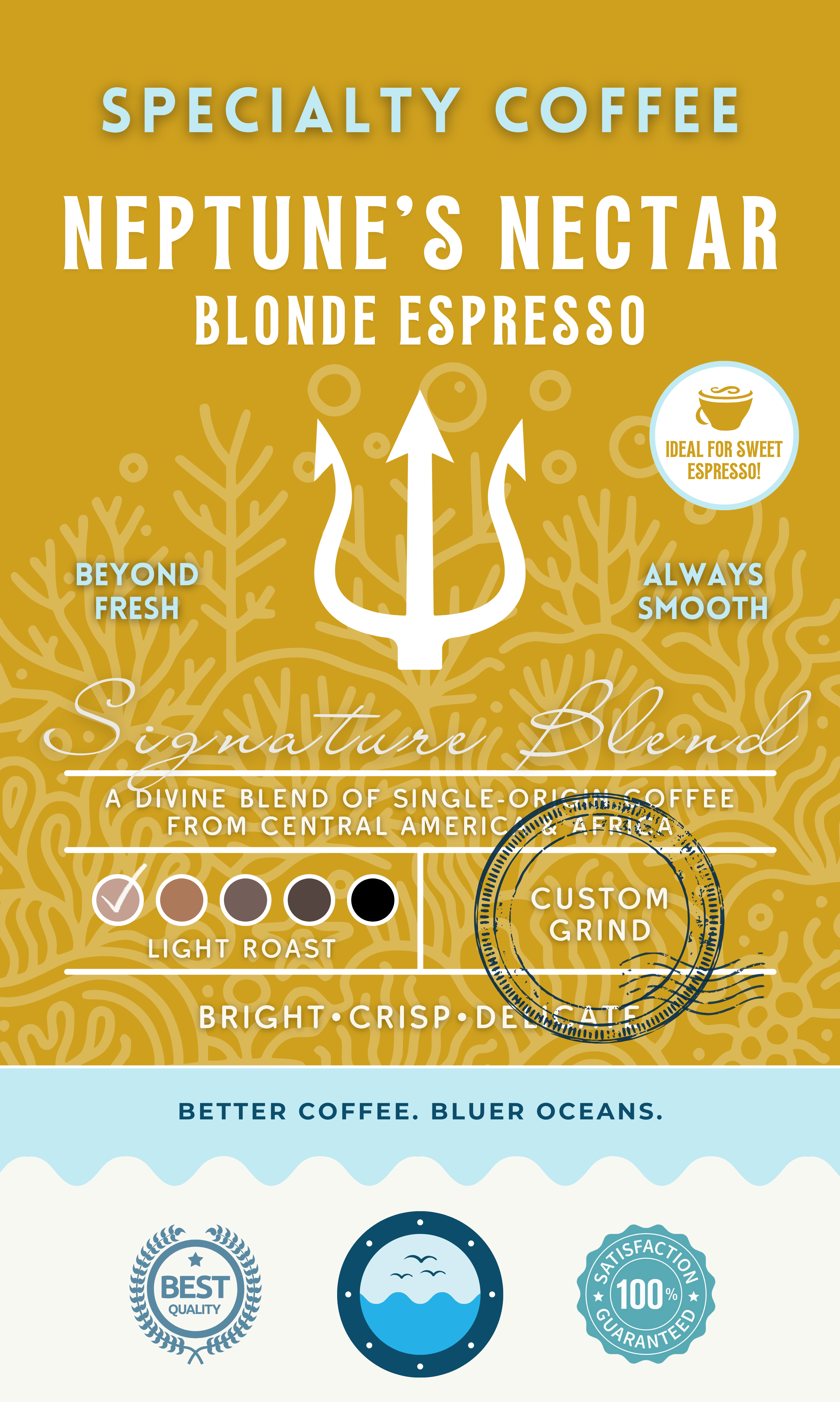 Neptune's Nectar Blonde Espresso coffee packaging showcasing a light roast signature blend with bright, crisp, and delicate flavors. Ideal for sweet espresso drinks, with eco-friendly branding supporting cleaner oceans.