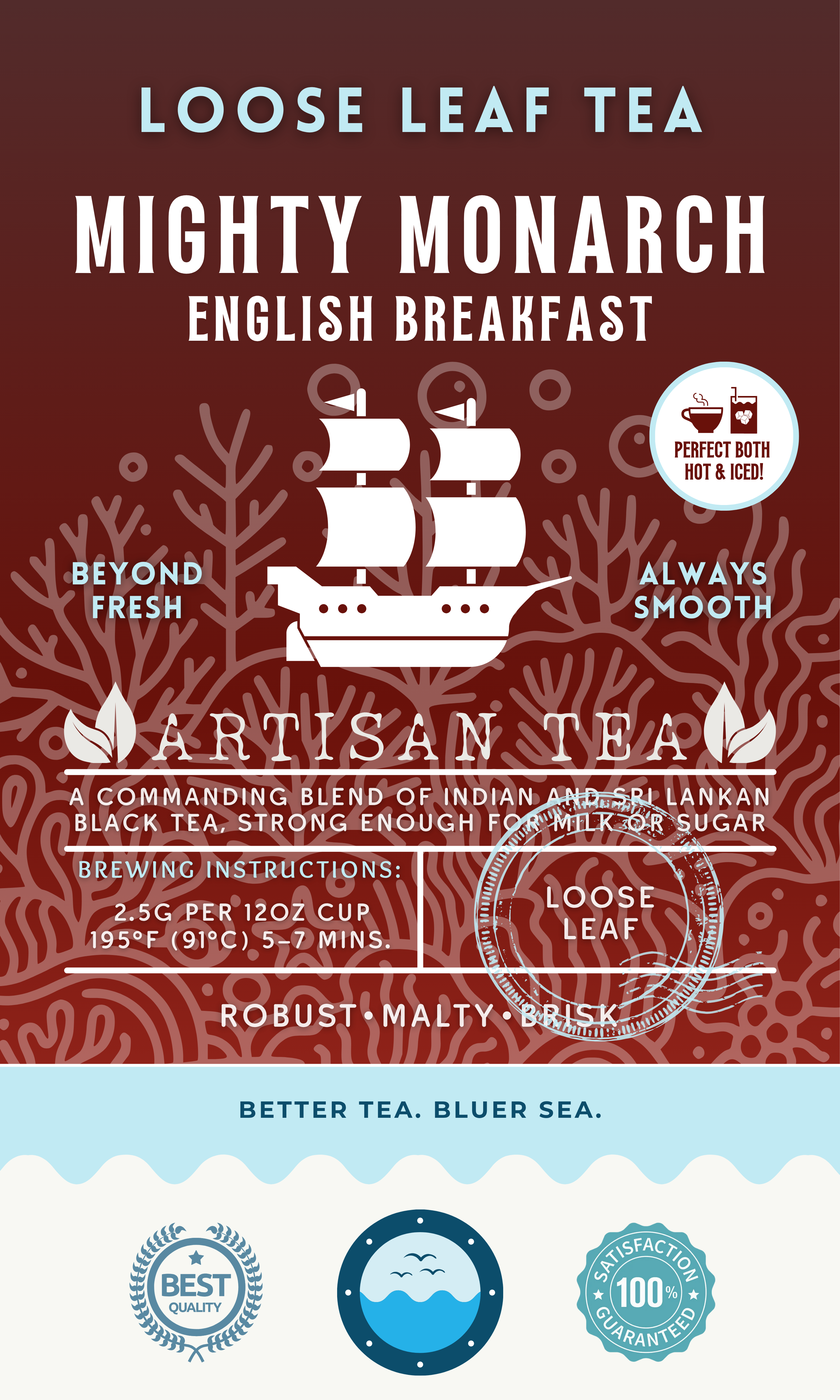 Mighty Monarch English Breakfast Tea packaging featuring a robust, malty, and brisk black tea blend. A loose leaf artisan tea with a galleon ship design and vibrant ocean gradient, perfect both hot or iced. Highlights eco-friendly values and ocean preservation messaging.