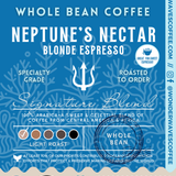 Neptune&#39;s Nectar: Blonde/Sweet Espresso 〰 Signature Blend Specialty Coffee (Light Roast)