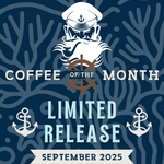 Limited Release Coffee of the Month featuring a nautical design with a captain's silhouette, anchor icons, and a ship's wheel. Ocean-inspired branding for coffee enthusiasts seeking a new journey each month.