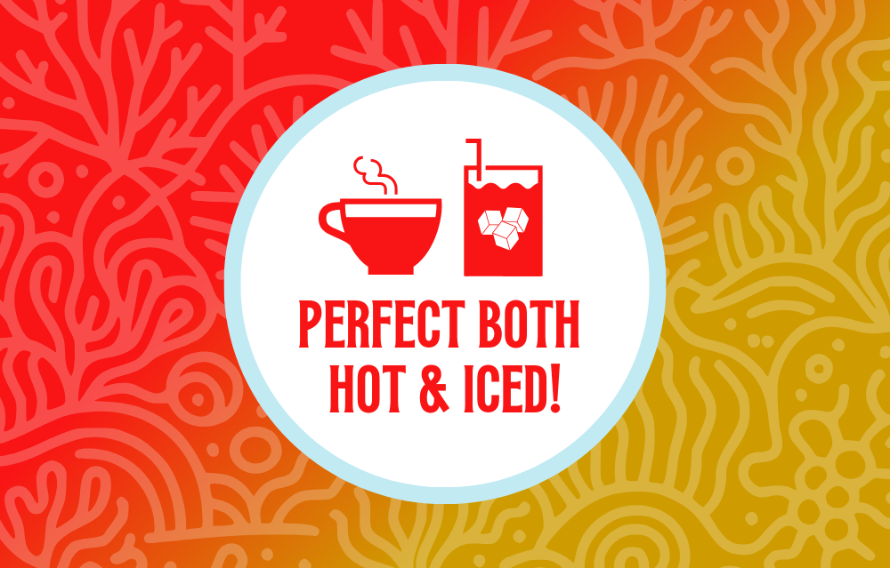 Icon featuring a steaming tea cup and a glass with ice cubes, with the text ‘Perfect Both Hot & Iced!’ against a vibrant red and orange coral-patterned background, highlighting the versatility of the tea for both hot and iced preparations