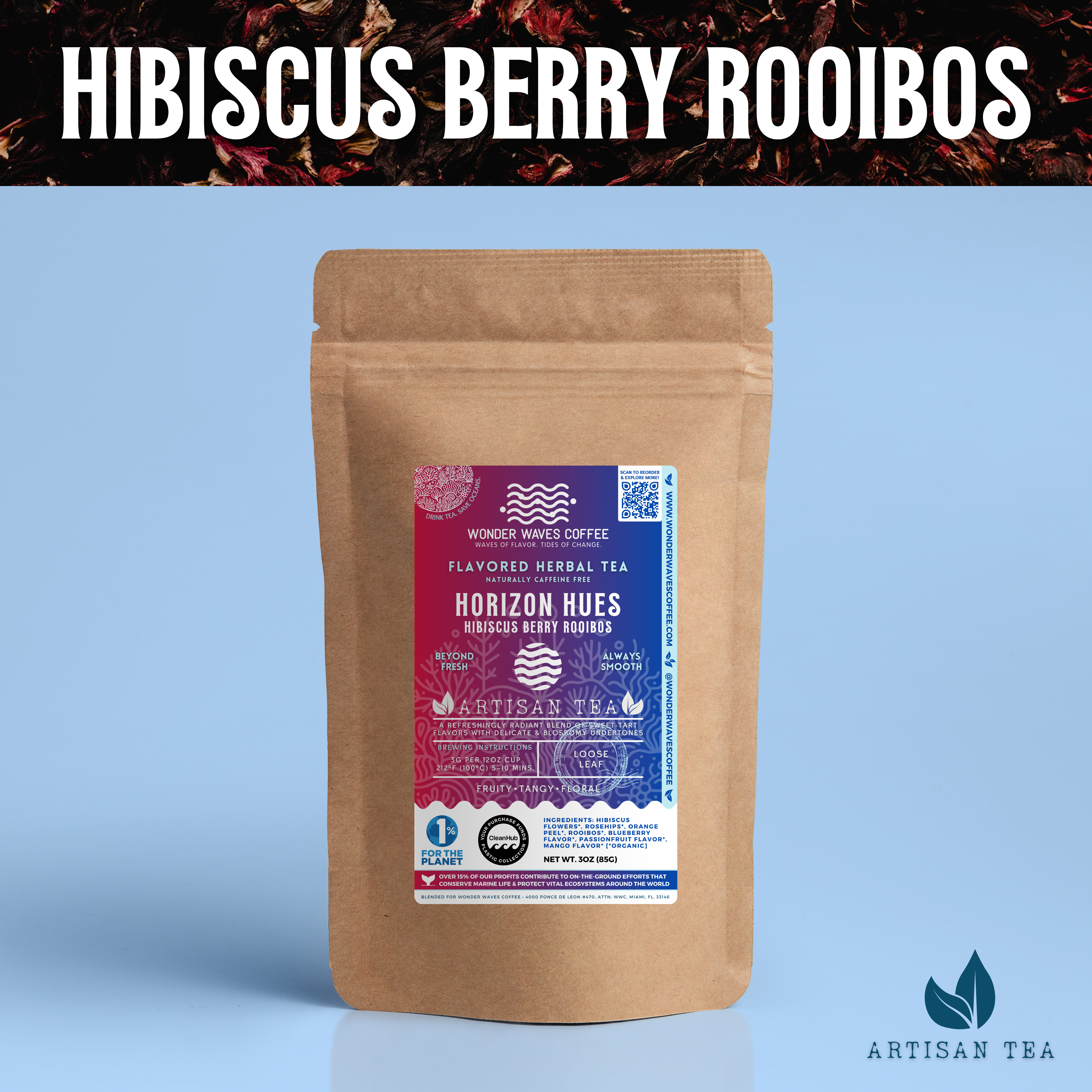 A bag of Wonder Waves Coffee's "Horizon Hues" Hibiscus Berry Rooibos loose leaf tea against a backdrop of tea leaves