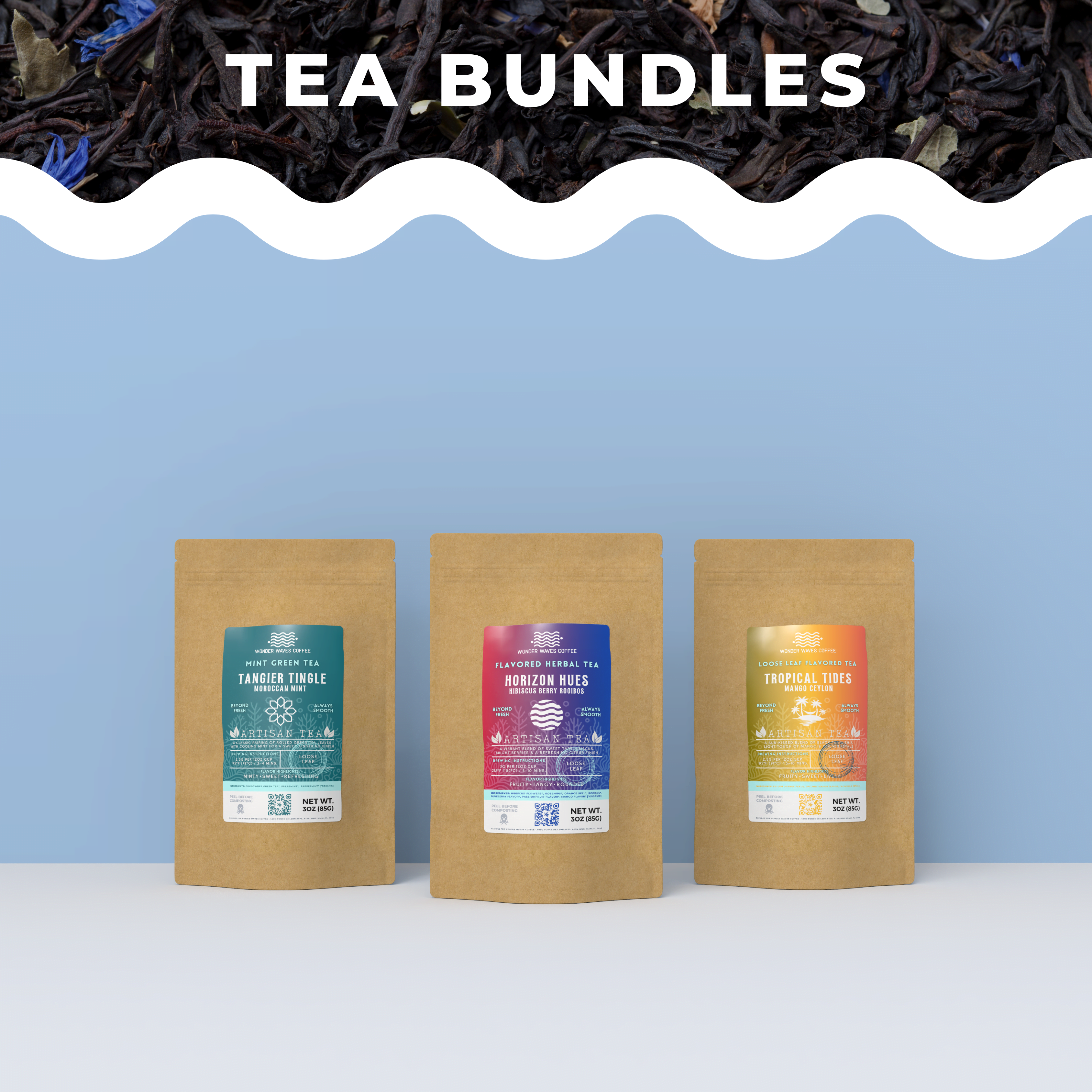 Three Wonder Waves Coffee artisan loose leaf tea pouches — Tangier Tingle, Horizon Hues, and Tropical Tides — on a light blue background with Tea Bundles text overlay